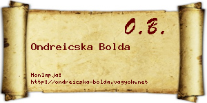 Ondreicska Bolda névjegykártya